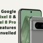 Google Pixel 8 and Pixel 8 Pro Features Unveiled